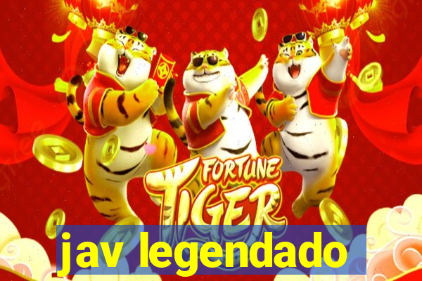 jav legendado